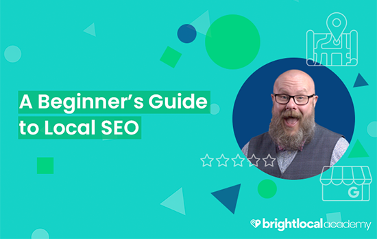 Beginner's Guide To Local SEO